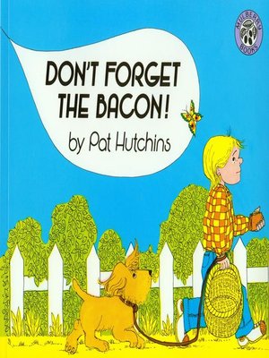 cover image of Don't Forget the Bacon!